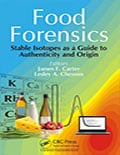 Food Forensics: Stable Isotopes as a Guide to Authenticity and Origin